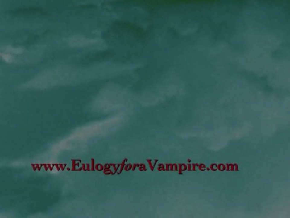 Eulogy for a Vampire - International Trailer