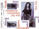 DAISY DEE - Headbone connected (try me) (euro mix)