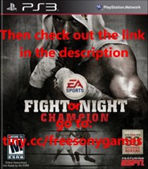 How to get Fight Night Champion FREE for the PS3