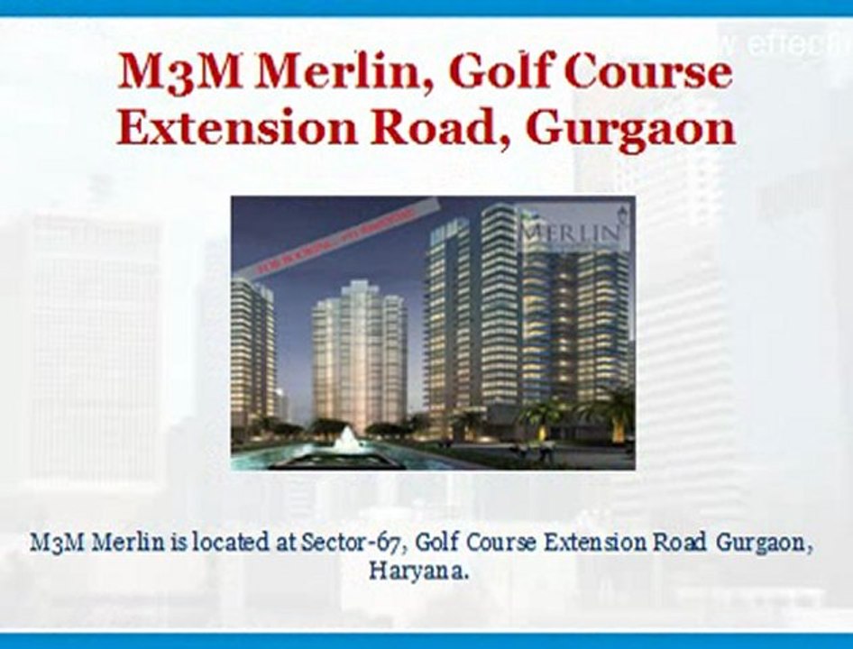 M3M Merlin, +91-9560297002, M3M Gurgaon, M3M Golf Estate