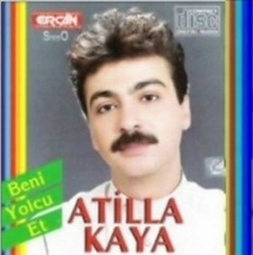 atilla kaya beni yolcu et