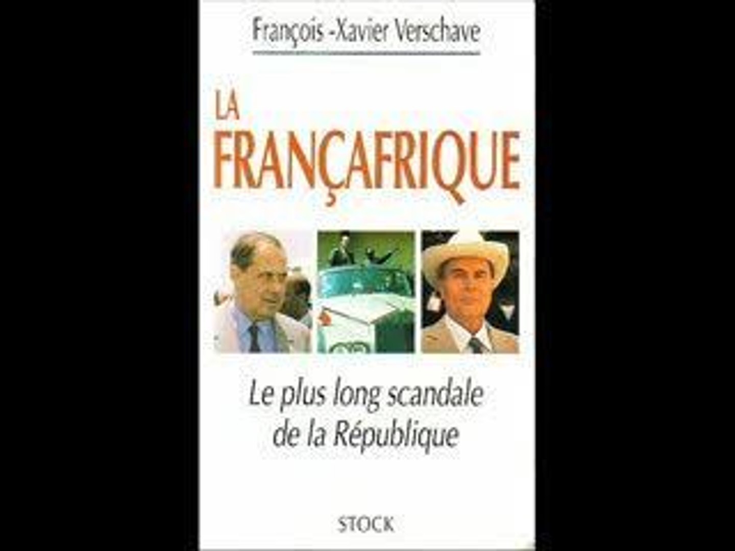 F X Verschave La Francafrique Video Dailymotion