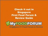 MyFoodforum.com is Singapore #1 Food Forum, Blog and Review Guide