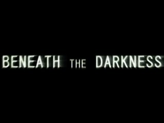 Beneath the Darkness - Trailer #2