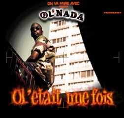 Ol'Nada "bête et méchant"