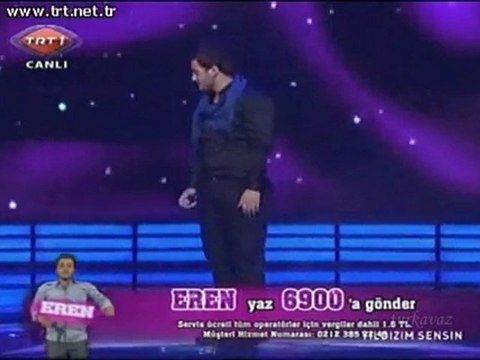 EREN 2.Hafta 3.sü YILDIZIM SENSİN-2 TRT 2011