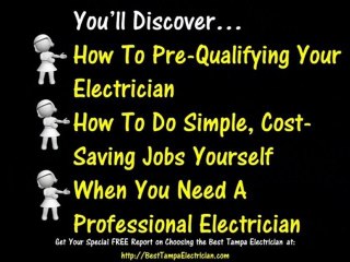 Best Tampa Florida Electrician and Tampa Electricial Service