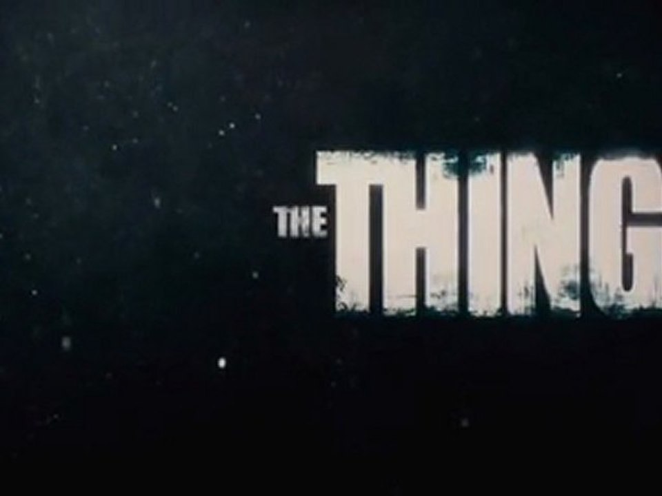 Bande Annonce The Thing ( 2011 )