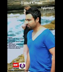 Umut Cesur-YALANCISIN 2011