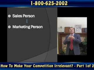 054 - How to Make Your Competition Irrelevant - Part 1