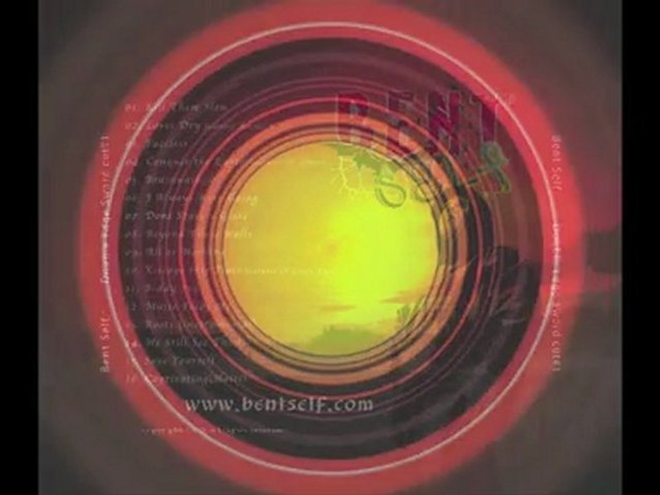 BENT SELF - CONQUER THE EARTH