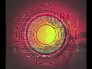 BENT SELF - LOVES DRY