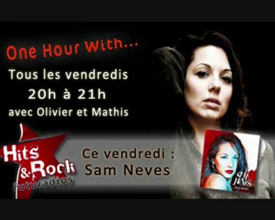 SAM NEVES sur FUTURADIOS 1ére partie