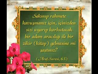 Kuran-ı Kerim ve Rabbimizinden uyarıcıların gönderilmesi