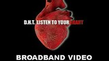 DHT - Listen To Your Heart