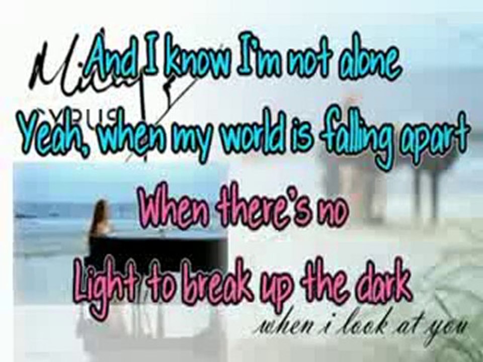 Miley Cyrus - When I Look At You