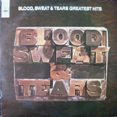 Blood, Sweat & Tears - And Whenn I Die