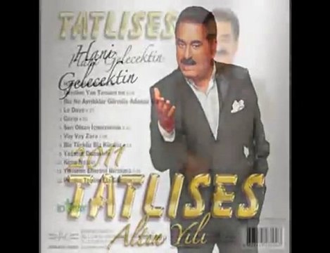 İbrahim Tatlıses 2011 Biz Ne Ayrılıklar Görmüş Adamız /