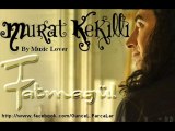 Murat Kekilli - Fatmagül (2010 - Yeni)