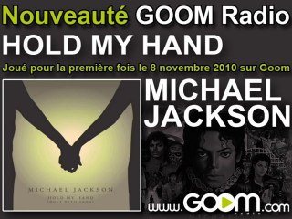 MICHAEL JACKSON - "Hold my Hand" joué en 1er sur Goom