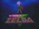 The Legend of Zelda Eps 1