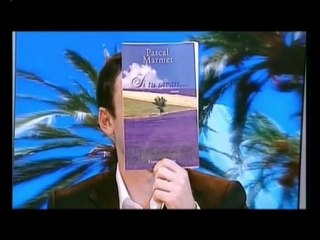 pascal marmet "si tu savais" TV