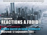 12 Sept. 2001, Radio Courtoisie réagit à froid - 2/5 (Le Libre Journal Serge de Beketch, 12/09/2001)