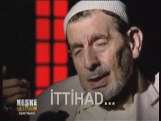 Bediüzzaman'ın vasiyeti: İttihad, tesanüd, muhabbet