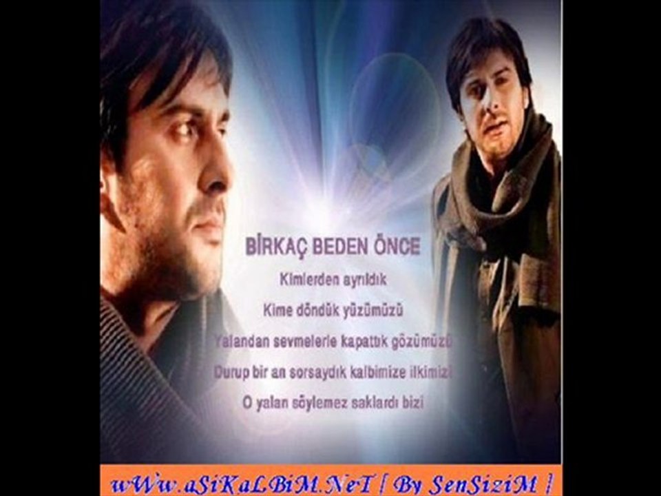 Gokhan Tepe-Birkaç Beden Önce [ wWw.aSiKaLBiM.NeT ]
