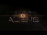 Cowboys & Aliens - Teaser Trailer [VO|HD]