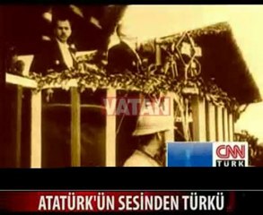 Ata'nın sesinden Selanik Türküsü