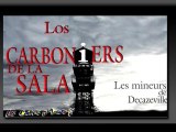 Los carbonièrs de la Sala Les mineurs de Decazeville par les copains d'accord's