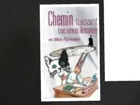 Chemin faisant 2008 Rencontre avec Frédéric Clément à Cahors