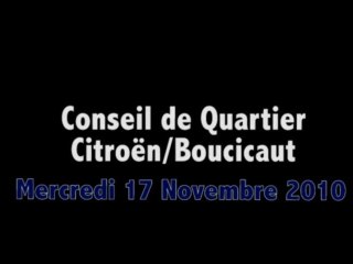 Conseil  de Quartier Citroën/Boucicaut du 17/11/ 10
