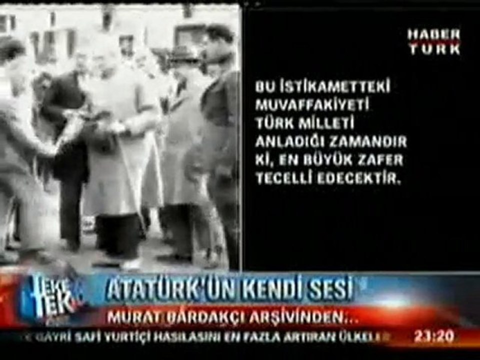 İşte Ata'nın gerçek sesi!