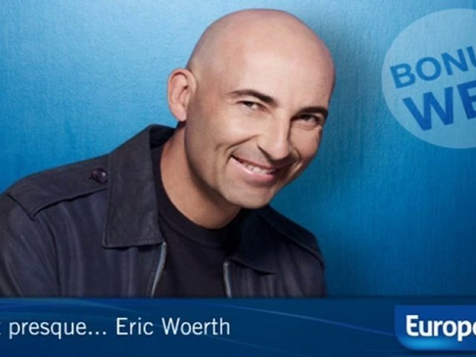 C'est presque Eric Woerth