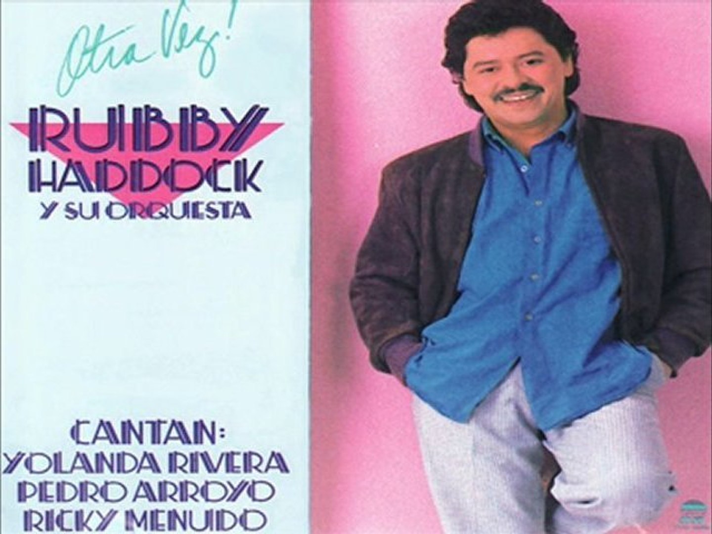 Todo Me Huele A Ti - Rubby Haddock 1988 - Vídeo Dailymotion