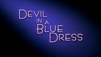 Devil in a Bleue Dress (1995) Trailer