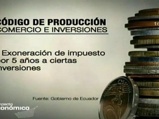 Ecuador: aprueban código para estimular producción e inversión