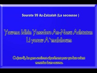 Apprendre Sourate 99 Az-Zalzalah-La Secousse
