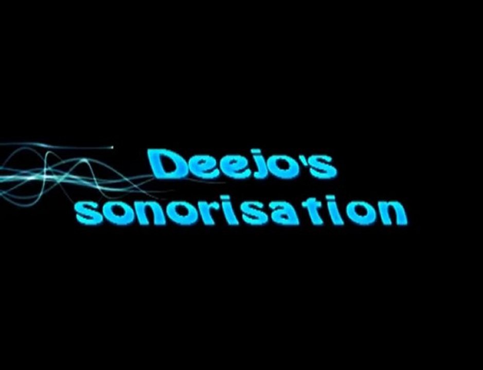 Deejo's sonorisation 2011