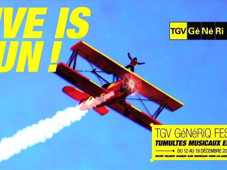 Teaser Festival TGV GéNéRiQ 2010