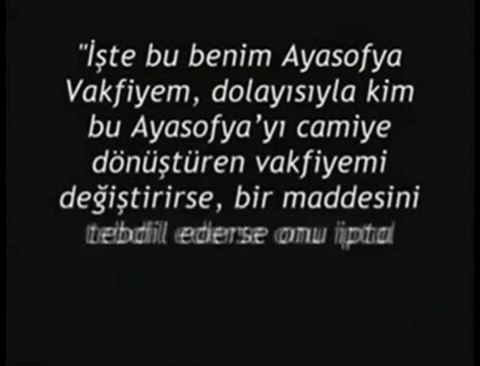 Fatih Sultan Mehmet Han 'ın Ayasofya Vakfiyesi & Hitabesi !