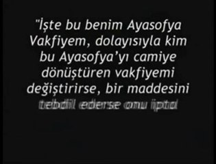 Fatih Sultan Mehmet Han 'ın Ayasofya Vakfiyesi & Hitabesi !