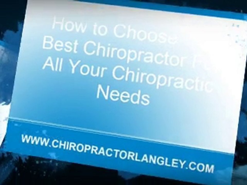 Chiropractors In Langley- Get Help For Your Pain And Stiffn