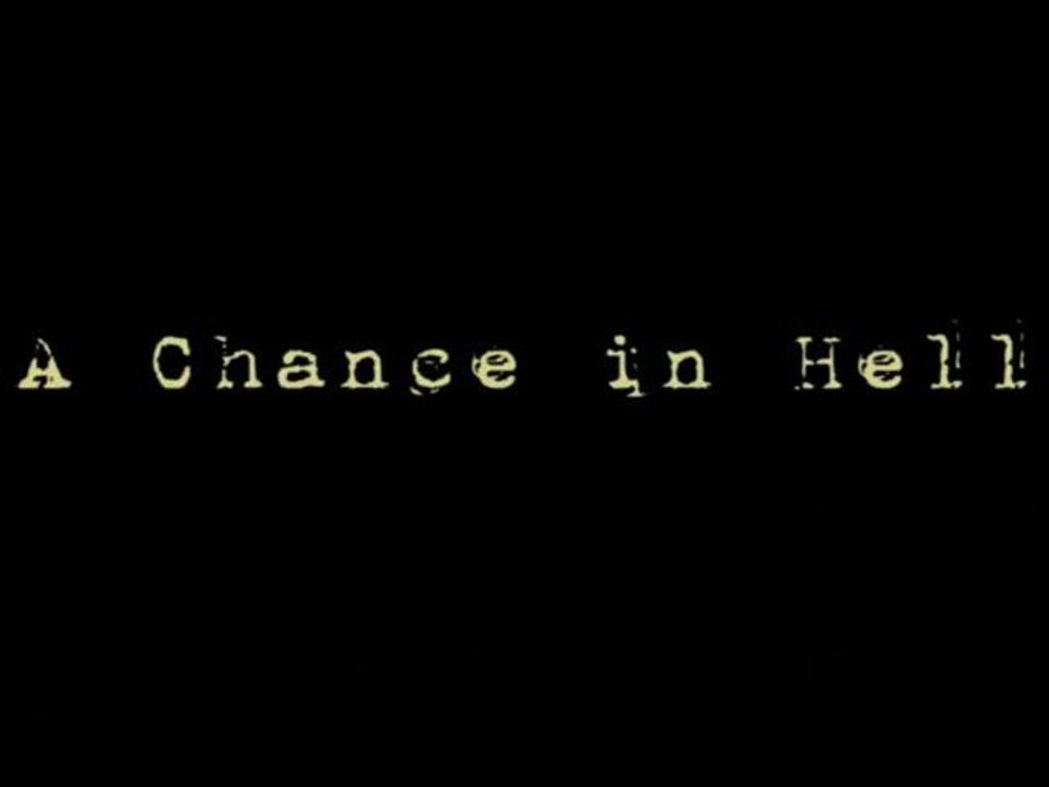 A Chance in Hell - Trailer