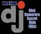 Dj Bora Tepe ft Nick Kamarera - Secret Ride (Mix)