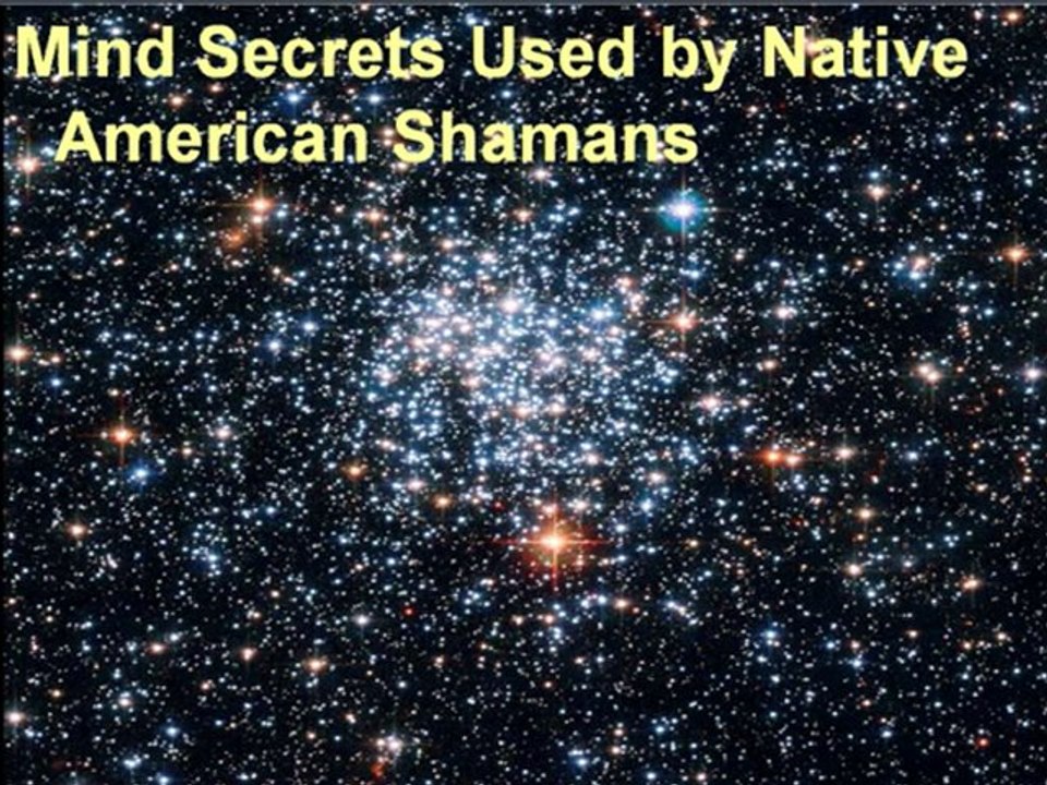 Mind Secrets Used by Native American Shamans
