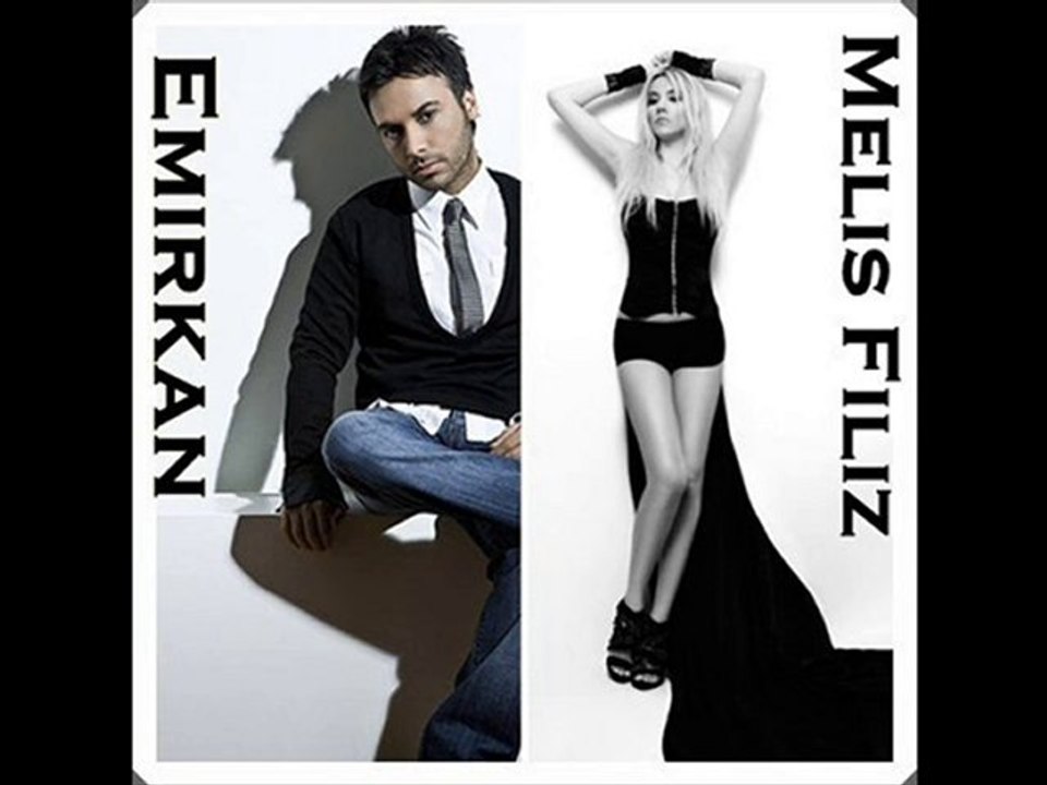 Melis Filiz Ft. Emirkan - Gidene Ait / 2010 Yep...