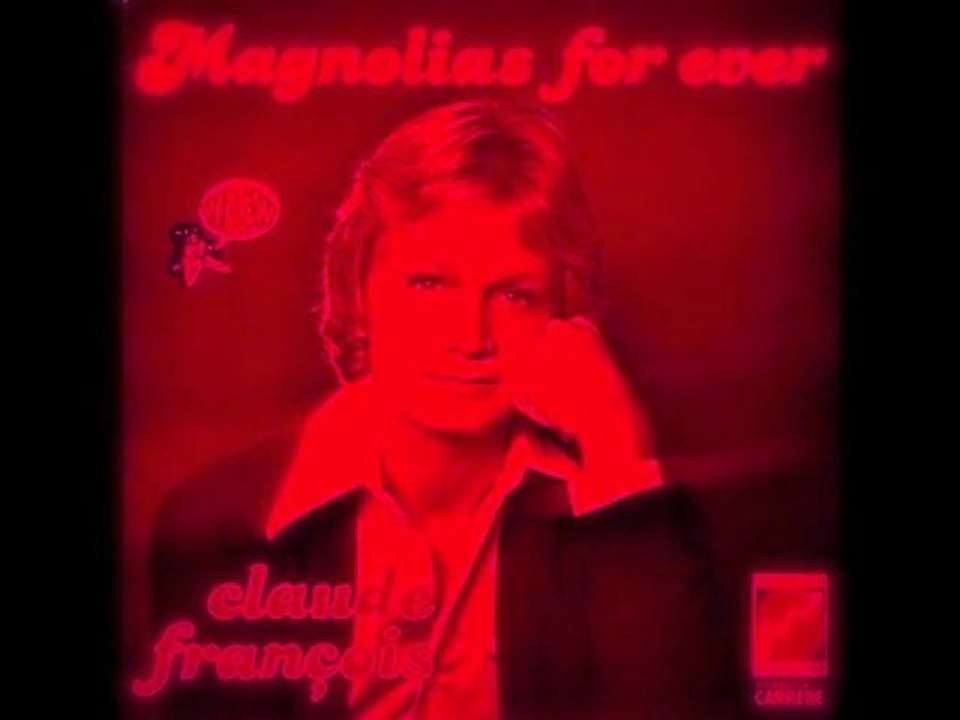 Claude François - Magnolias For Ever (2003 BB Remix)